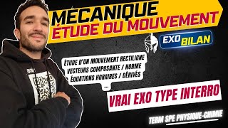 TERM SPÉ PHYSIQUE CINÉMATIQUE DU POINT ETUDE DUN MOUVEMENT RECTILIGNE  EXO TYPE INTERRO 🐱‍👤🎯 [upl. by Blau711]