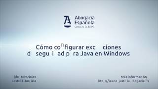 3I Lexnet Justicia  Como configurar excepciones de seguridad para java en windows [upl. by Nedrud]