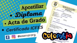 🚨📣Apostillar Diploma Acta de grado y Certificado ICFES Colombia🚨📣 [upl. by Etan317]