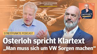 Sind VW und die deutsche Autoindustrie am Ende Bernd Osterloh im Streitgespräch [upl. by Tolecnal]