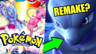 POKEMON IS REMAKING THE FIRST MOVIE Mewtwo Strikes Back EVOLUTION Reaction [upl. by Nylidnarb]