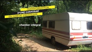 Transformation caravane  du début à la fin [upl. by Meriel666]