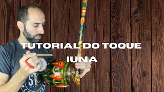 Como tocar Iuna  Tutorial de Toque de Berimbau [upl. by Donegan]