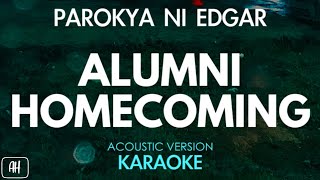 Parokya Ni Edgar  Alumni Homecoming KaraokeAcoustic Instrumental [upl. by Itram]