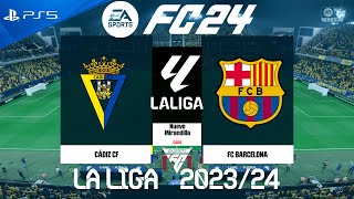 FC 24 Cadiz vs Barcelona  La Liga 2024  PS5 Full Match [upl. by Benyamin981]