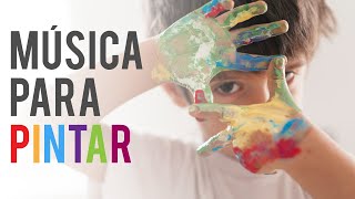 Música para pintar para niños y grandes  suelta tu creatividad 😊🎨 [upl. by Eric]