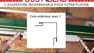 comment plier un coin avec J intégré grâce à loutil JustBend [upl. by Asilla]