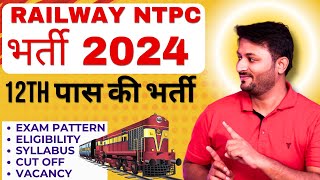 RRB NTPC New Vacancy 2024 Notification सम्पूर्ण जानकारी 12th Pass Job  Exam Pattern Railway NTPC [upl. by Sheff]