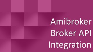 Amibroker Broker API Integration Free [upl. by Farron672]