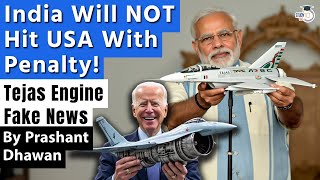 India Will NOT Hit USA With Penalty Tejas Engine problem for India  By Prashant Dhawan [upl. by Narhem]