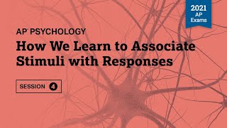 2021 Live Review 4  AP Psychology  How We Learn to Associate Stimuli with Responses [upl. by Jermain]