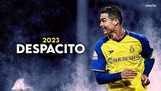 Cristiano Ronaldo ► quotDESPACITOquot  Luis Fonsi • Skills amp Goals 2023  HD [upl. by Eoin]