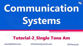 Tutorial 2 Single Tone AM  Hindi Urdu  Communication System by Raj Kumar Thenua [upl. by Roel]