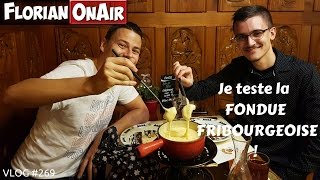 Une vraie FONDUE fribourgeoise en SUISSE  VLOG 269 [upl. by Ignatius47]