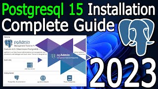 How to Install PostgreSQL 15 on Windows 10  2023 Update  Complete guide  pgAdmin 4 [upl. by Nylorac273]