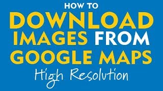 How to Download an Image from Google Maps 2 Ways [upl. by Harlamert]