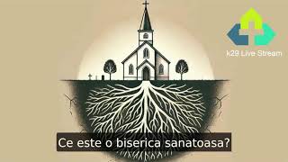 Koinonia 29  Predica  Ce este o biserica sanatoasa [upl. by Aleacim]