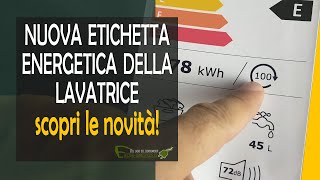 Nuova etichetta energetica lavatrice [upl. by Warfourd39]