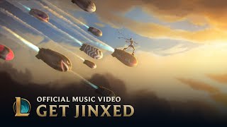 Get Jinxed ft Djerv  Official Music Video  League of Legends [upl. by Digirb]