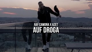 RAF CAMORA amp AZET  AUF DROGA prod by Skillbert [upl. by Gaile]