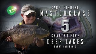 Korda Carp Fishing Masterclass 5  Deep Lakes  Danny Fairbrass  Free DVD 2018 [upl. by Darius123]