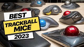 Best Trackball Mice for 2023  Master Your Cursor Movement [upl. by Ataeb]