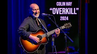 Colin Hay performs quotOverkillquot live at Fretboard Summit 2024 [upl. by Attenweiler]