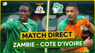 🔴ZAMBIE  COTE DIVOIRE LIVE  SUIVEZ EN DIRECT LA QUALIFICATION POUR LA CAN [upl. by Cirdnek704]