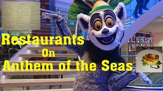 Restaurants on Anthem of the seas Royal Caribbean Food [upl. by Grondin]