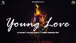 YOUNG LOVE  GVAARR  Salina Shelly  PREET ROMANA PRP  New Punjabi Song 2023  Reign Records [upl. by Ahsemit]