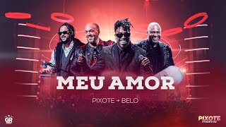 Pixote  Belo  Meu Amor Pixote Trintou [upl. by Mullen609]