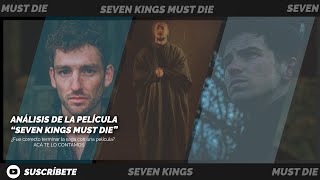 THE LAST KINGDOM  Mi opinión sobre la película Seven Kings Must Die  CON SPOILERS [upl. by Homere614]