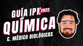 Guía IPN 2022 Química Ciencias Médico Biológicas SOLUCIÓN COMPLETA [upl. by Lathrop]