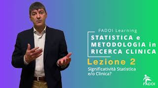 FADOI Learning  Corso di Statistica e Metodologia in Ricerca Clinica 2023  Introduzione Lezione 2 [upl. by Aihsinyt]