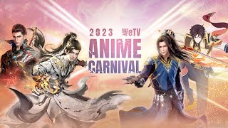 💥 quot The 2023 WeTV Anime Carnival quot  Participate in the Lucky Draw and Win WeTV VIP Cards [upl. by Eigroeg]