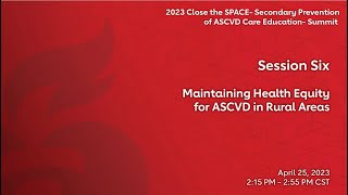 Maintaining Health Equity for ASCVD in Rural Areas [upl. by Ahseenyt]