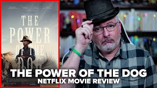 The Power of the Dog 2021 Netflix Movie Review [upl. by Kcirded]