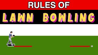 Lawn Bowling Rules EXPLAINED [upl. by Tuinenga]