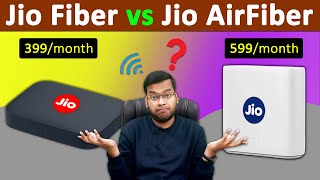 Jio AirFiber vs Jio Fiber in Depth Comparison [upl. by Artined]