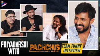 Priyadarshi Interviews Pachchis Movie Team  Exclusive Interview  Raamz  Sri Krishna  Rama Sai [upl. by Lemahs]