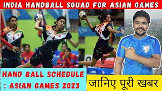 Asian Games 2023 Handball Full Schedule  Handball Schedule in AG 2023 [upl. by Sandye]