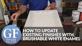 How to Update Existing Finishes with BWE  GF Live with Bill Strey [upl. by Bergen]