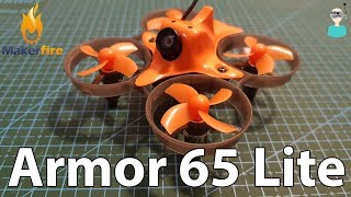 Makerfire Armor 65 Lite  Review amp Flight [upl. by Sinclare381]