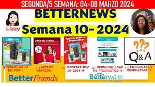 BETTERNEWS SEM 10 2024 INICIO DE CATÁLOGO DE MARZO [upl. by Littlejohn]