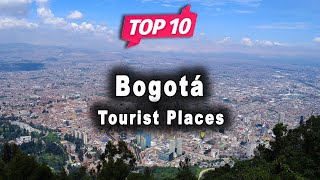 Top 10 Places to Visit in Bogotá  Colombia  English [upl. by Hebbe]