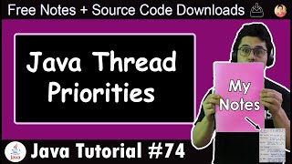 L74 Java Thread Priority  MIN NORM MAX Priority  Java Tutorial  Java Programming Lectures [upl. by Leahcimauhsoj]