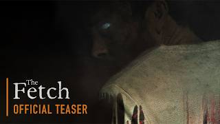 The Fetch  Official Teaser Trailer [upl. by Eachern]