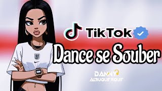 Dance se souber TikTok 2024 💌 [upl. by Lraed]