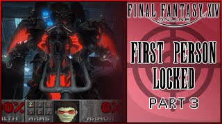 To beat the Ultima Weapon  FFXIV First Person  Part 3 [upl. by Kcub]