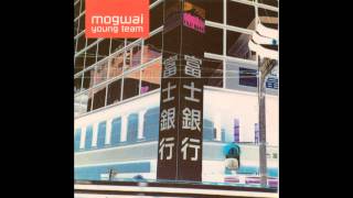 Mogwai  Summer Priority Version  High Quality [upl. by Rosel929]